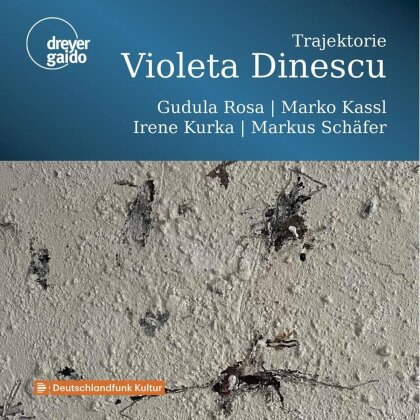Violeta Dinescu (*1953), Irene Kurka, Markus Schäfer, Gudula Rosa & Marko Kassl - Trajektorie