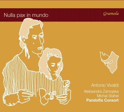 Aleksandra Zamojska, Michal Stahel, Pandolfis Consort & Antonio Vivaldi (1678-1741) - Nulla Pax In Mundo