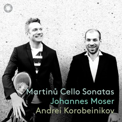Bohuslav Martinu (1890-1959), Johannes Moser & Andreï Korobeinikov - Cello Sonatas