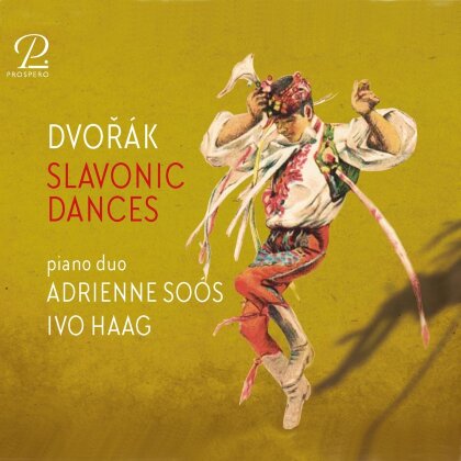 Antonin Dvorák (1841-1904), Adrienne Soós & Ivo Haag - Slavonic Dances For Piano Four-Hands