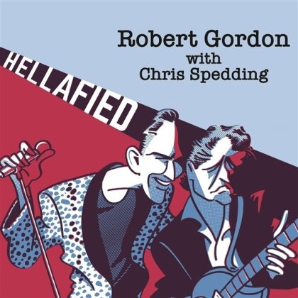 Robert Gordon & Chris Spedding - Hellafied
