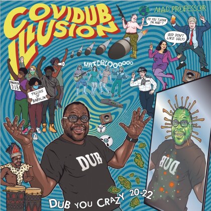 Mad Professor - Covidub Illusion - Dub You Crazy 20-22