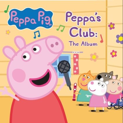 Peppa Pig - Peppa´S Club: The Album