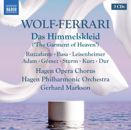 Ruzzafante, Basa, Ermanno Wolf-Ferrari (1876-1948) & Hagen Philharmonic Orchestra - Das Himmelskleid (3 CDs)