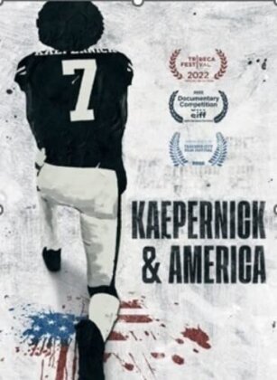 Kaepernick & America (2022)