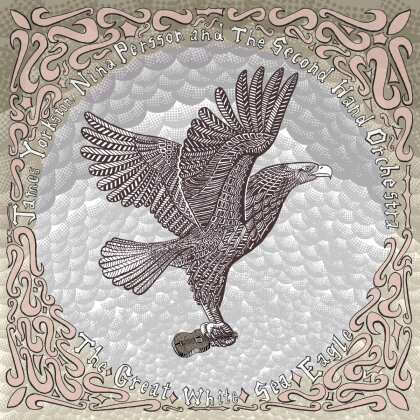 James Yorkston, Nina Persson (Cardigans) & Secondhand Orchestra - Great White Sea Eagle