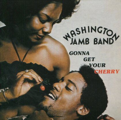 Washington Jamb Band - Gonna Get Your Cherry (Japan Edition, Limited Edition, LP)