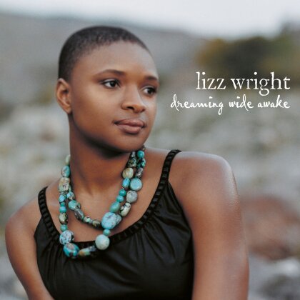 Lizz Wright - Dreaming Wide Awake (2022 Reissue, Verve, Édition Limitée, LP)