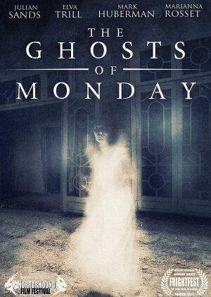 The Ghosts Of Monday (2022)