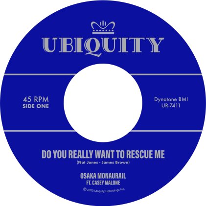 Osaka Monaurail - Do You Really Want To Rescue Me (7" Single)