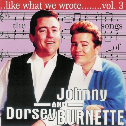 Johnny Burnette & Dorsey Burnette - Like What We Wrote, 3