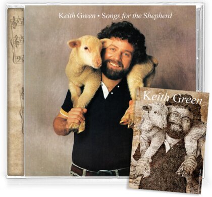 Keith Green - Songs For The Shepard (2022 Reissue, Girder Records)