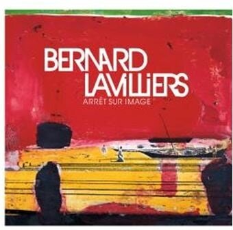 Bernard Lavilliers - Arret Sur Image (2022 Reissue, 2 LP)
