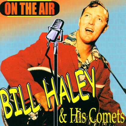 Bill Haley - On The Air (2022 Reissue)