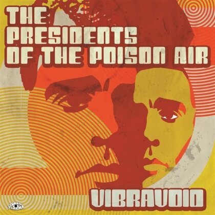 Vibravoid - The Presidents Of The Poison Air