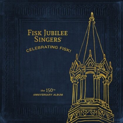 Fisk Jubilee Singers - Celebrating Fisk! (LP)