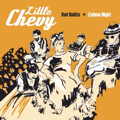 Little Chevy - Bad Habits / Zydeco Night (7" Single)