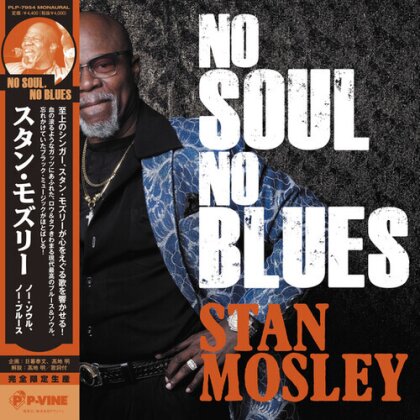 Stan Mosley - No Soul. No Blues (P-Vine, Japan Edition, LP)
