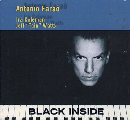 Antonio Farao - Black Inside (limited Price Edition)