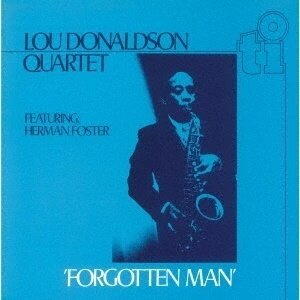 Lou Donaldson - Forgotten Man (Japan Edition)