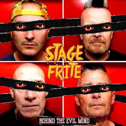 Stage Frite - Behind The Evil Mind
