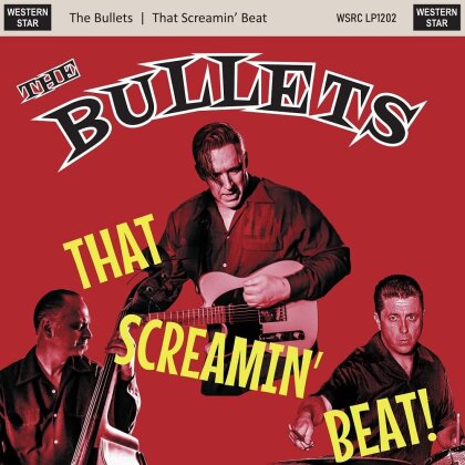 The Bullets - That Screamin' Beat (LP)