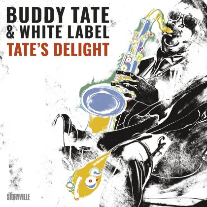 Buddy Tate & White Label - Tate's Delight - Groovin' At The Jass Festival (Digipack)