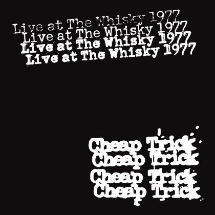 Cheap Trick - Live At The Whisky 1977 (Boxset, Real Gone Music, 4 CDs)