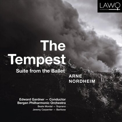 Bergen Philharmonic Orchestra, Arne Nordheim (1931-2010) & Edward Gardner - The Tempest - Suite From The Ballet