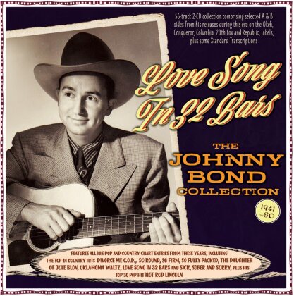 Johnny Bond - Love Song In 32 Bars - The Johnny Bond Collection 1941-60 (2 CDs)