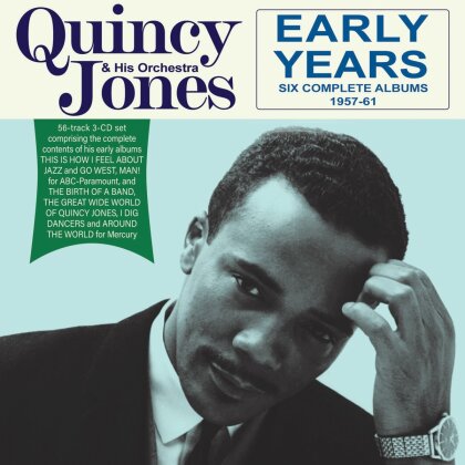 Quincy Jones - Early Years - Six Complete Albums 1957-61 (3 CDs)