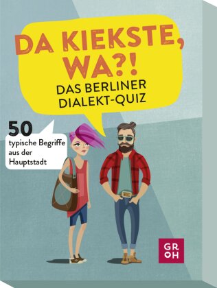 Da kiekste - wa?! Das Berliner Dialekt-Quiz