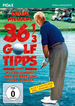 Leslie Nielsens 36 1/3 Golftipps - Alle 3 Golfkurse (Pidax Doku-Highlights)