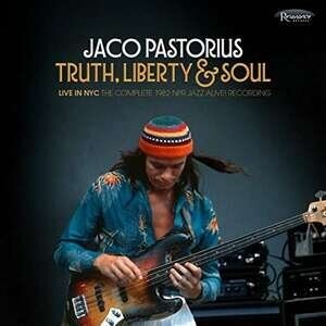 Jaco Pastorius - Truth, Liberty & Soul: Live in NYC (3 LPs)
