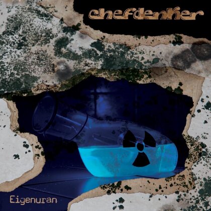Chefdenker - Eigenuran (2022 Reissue, Glow In The Dark Edition, LP)