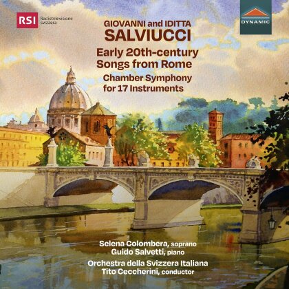 Selena Colombera, Guido Salvetti, Orchestra della Svizzera Italiana & Tito Ceccherini - Early 20th-Century Songs from Rome