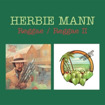 Herbie Mann - Reggae / Reggae II (Wounded Bird Records)