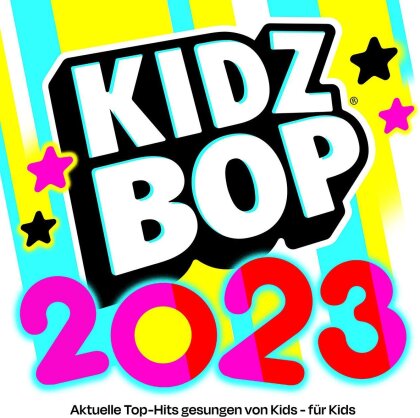 Kidz Bop Kids - Kidz Bop 2023 (German Version)
