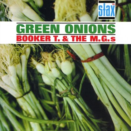 Booker T & The MG's - Green Onions (2023 Reissue, Rhino, 60th Anniversary Edition)