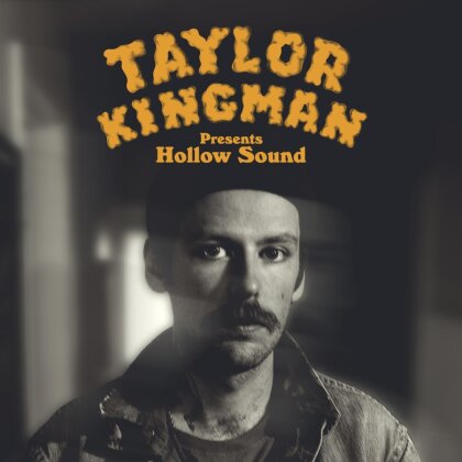 Taylor Kingman - Hollow Sound (Indies Only, Yellow Belly Yellow Vinyl, LP)