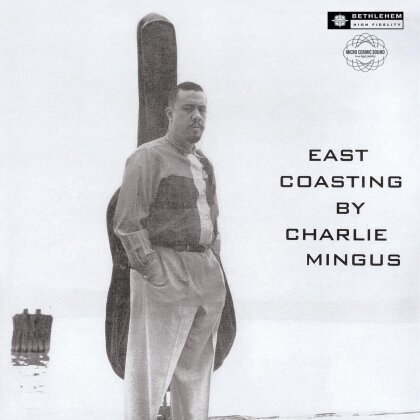 Charles Mingus - East Coasting (2023 Reissue, BMG Rights, LP)