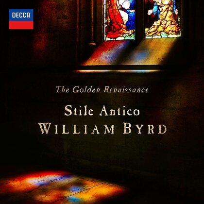 Stile Antico & William Byrd (1543-1623) - Golden Renaissance