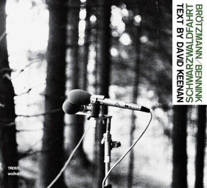 Peter Brötzmann & Han Bennink - Schwarzwaldfahrt (2022 Reissue, CD + Buch)