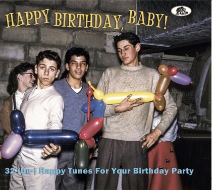 Happy Birthday Baby 32 (Un) Happy Tunes For (Bear Family Records)