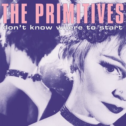 The Primitives - Don't Know Where To Start (12" Maxi)