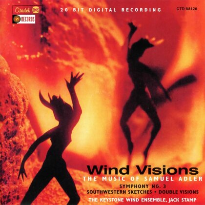 Jack Stamp & Samuel Adler (*1928) - Wind Visions: The Music Of Samuel Adler