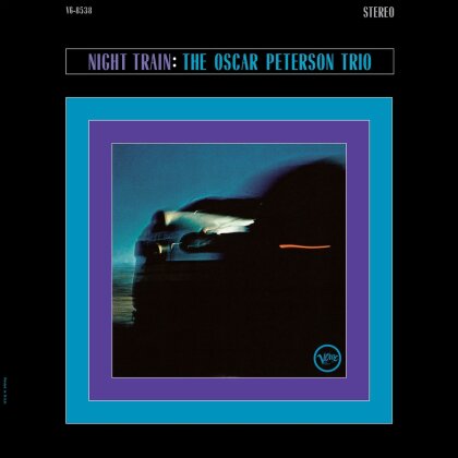 The Oscar Peterson Trio - Night Train (2023 Reissue, Verve, Acoustic Sounds, LP)