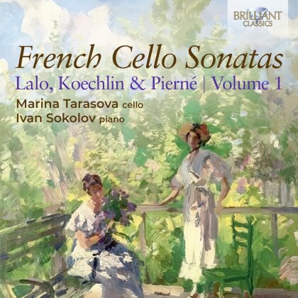 Marina Tarasova, Ivan Sokolov, Édouard Lalo (1823-1892), Charles Koechlin (1867-1950) & Gabriel Pierné (1863-1937) - French Cello Sonatas 1