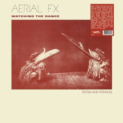 Aerial Fx - Watching The Dance (Silver Vinyl, LP)