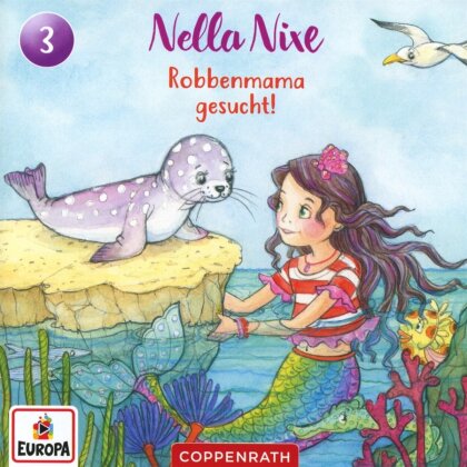 Nella Nixe Band 3 / Robbenmama gesucht